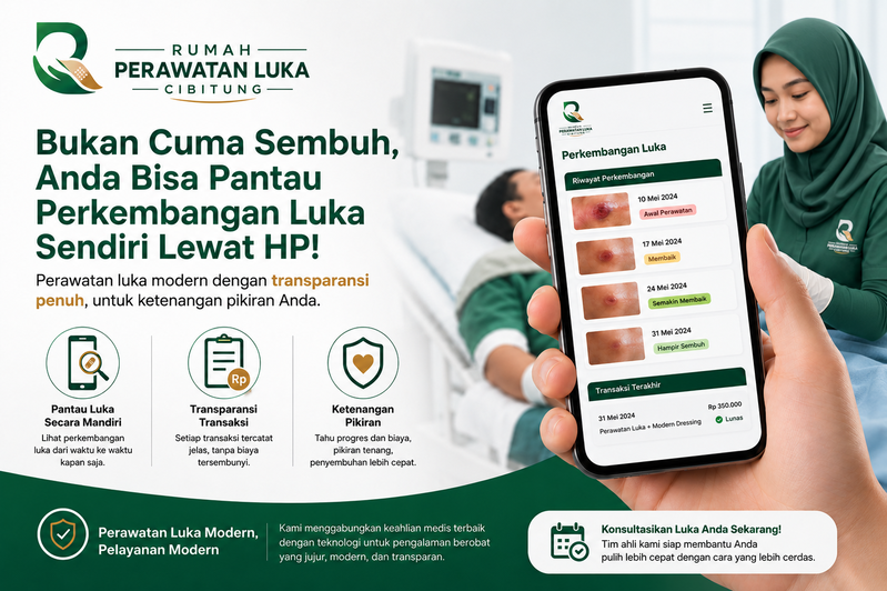 Bukan Cuma Sembuh, Pasien di Rumah Perawatan Luka Cibitung Bisa Pantau Perkembangan Luka Sendiri Lewat HP!